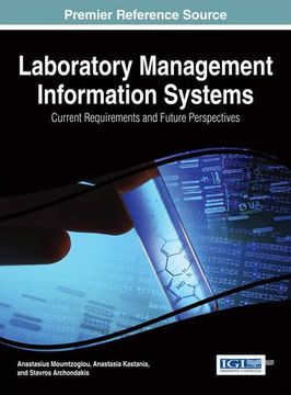portada Laboratory Management Information Systems: Current Requirements and Future Perspectives (Advances in Healthcare Information Systems and Administration)