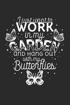 portada I just want to work in the Garden and hang out with my Butterflies (in German)