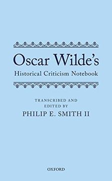 portada Oscar Wilde'S Historical Criticism Notebook (en Inglés)
