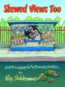 portada skewed views too: a cartoon odyssey for the terminally eccentric (in English)