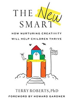 portada The new Smart: How Nurturing Creativity Will Help Children Thrive (en Inglés)