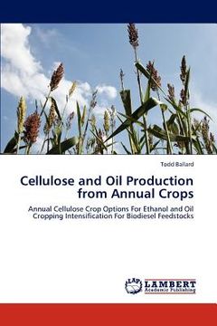 portada cellulose and oil production from annual crops