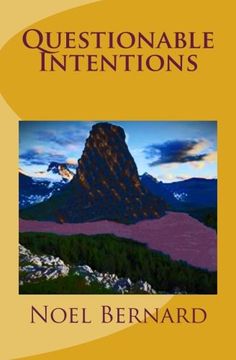 portada ScFi & Fantasy novel entitled, "Questionable Intentions"