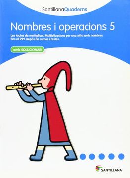 portada Nombres i Operacions 5 amb Solucionari Santillana Quaderns - 9788468013862 (in Catalá)