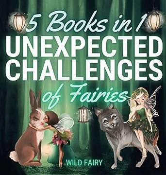 portada Unexpected Challenges of Fairies: 5 Books in 1 (en Inglés)