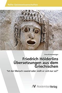portada Friedrich Hölderlins Übersetzungen aus dem Griechischen (en Alemán)