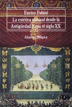 portada La Estética Musical Desde la Antigüedad Hasta el Siglo xx (in Spanish)