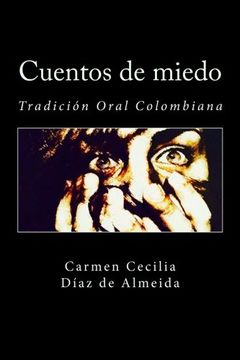 portada Cuentos de miedo: Tradición Oral Colombiana (Spanish Edition)