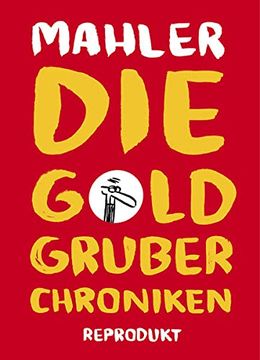 portada Die Goldgruber-Chroniken (en Alemán)