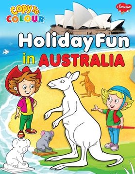 portada Copy to Colour Holiday Fun in Australia (en Inglés)