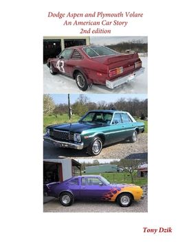 portada Dodge Aspen and Plymouth Volare: An American Car Story, 2nd Edition (en Inglés)