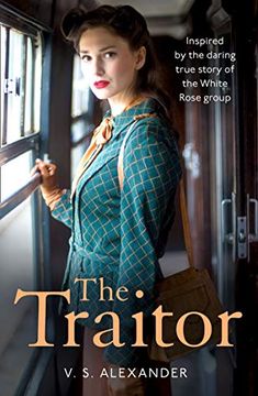 portada The Traitor: An Absolutely Gripping and Emotional Historical Novel Perfect for Fans of my Name is eva 