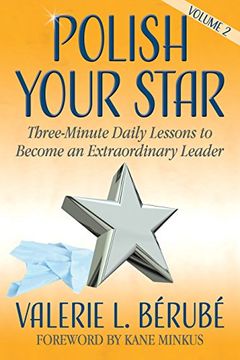portada Polish Your Star: Three-Minute Daily Lessons to Become an Extraordinary Leader, Volume two (en Inglés)
