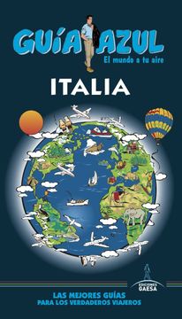 portada Italia: Italia Guía Azul (in Spanish)