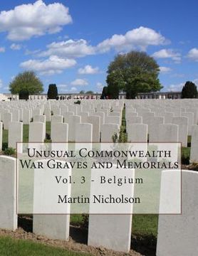 portada Unusual Commonwealth War Graves and Memorials: Vol. 3 - Belgium
