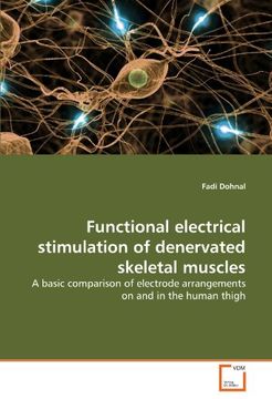 portada functional electrical stimulation of denervated skeletal muscles (en Inglés)