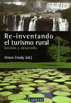 portada Re-Inventando el Turismo Rural: Gestión y Desarrollo (Laertes Enseñanza) (in Spanish)