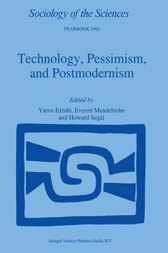 portada Technology, Pessimism, and Postmodernism (en Inglés)