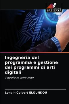 portada Ingegneria del programma e gestione dei programmi di arti digitali (in Italian)