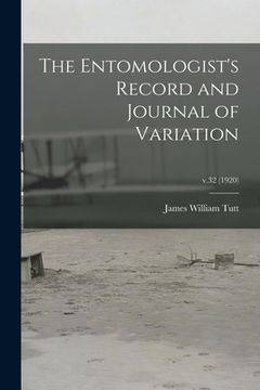 portada The Entomologist's Record and Journal of Variation; v.32 (1920) (en Inglés)