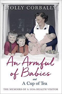 portada An Armful of Babies and a cup of Tea: Memoirs of a 1950S Health Visitor (en Inglés)
