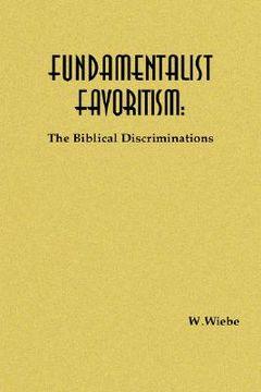 portada fundamentalist favoritism: the biblical discriminations (in English)