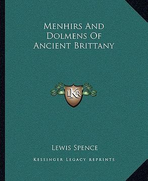 portada menhirs and dolmens of ancient brittany (in English)