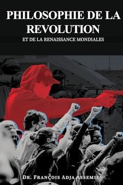 portada Philosophie de la Revolution et de la Renaissance Mondiales (en Francés)