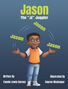 portada Jason The "Jj" Juggler (en Inglés)