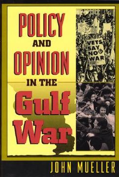 portada policy and opinion in the gulf war (en Inglés)
