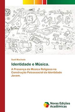 portada Identidade e Música. A Presença da Música Religiosa na Construção Psicossocial da Identidade Jovem. (en Portugués)