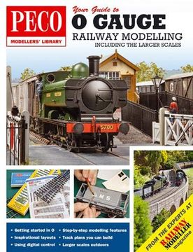 portada O Your Guide to o Gauge Modelling: Including the Larger Scales (Peco Modellers Library) (en Inglés)
