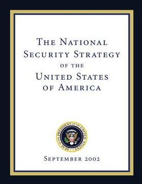 portada The National Security Strategy of the United States of America: September 2002 (en Inglés)