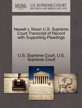 portada newell v. nixon u.s. supreme court transcript of record with supporting pleadings