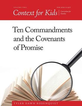 portada Context For Kids: Ten Commandments and the Covenants of Promise (en Inglés)