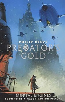 portada Predator'S Gold - Book 2 (Mortal Engines Quartet) (in English)