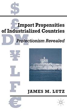 portada Import Propensities of Industrialized Countries: Comparisons and Evaluations (en Inglés)