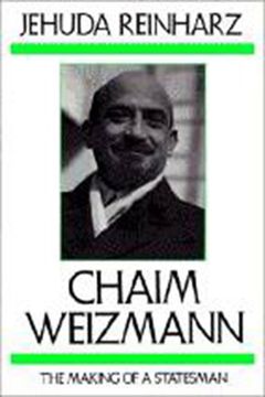 portada Chaim Weizmann: The Making of a Statesman
