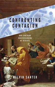portada Confronting Contagion: Our Evolving Understanding of Disease (en Inglés)
