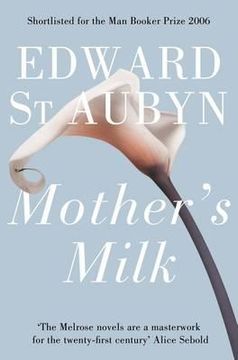 portada mother's milk. edward st. aubyn