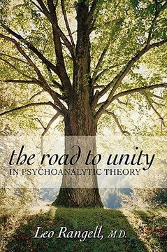 portada the road to unity in psychoanalytic theory (in English)