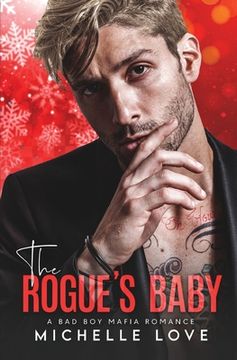 portada The Rogue's Baby: A Bad Boy Mafia Romance