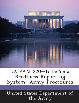 portada Da Pam 220-1: Defense Readiness Reporting System-Army Procedures (en Inglés)