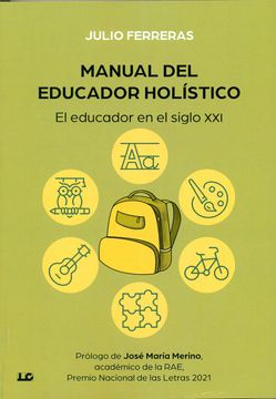 portada Manual del Educador Holistico: El Educador en el Siglo xxi (in Spanish)