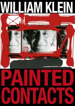 portada William Klein: Painted Contacts (en Inglés)