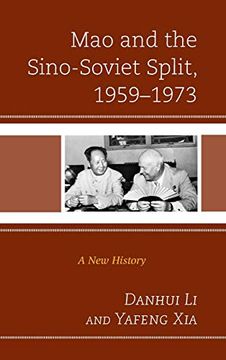 portada Mao and the Sino-Soviet Split, 1959-1973: A new History (The Harvard Cold war Studies Book Series) 