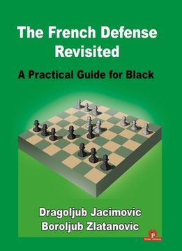 portada The French Defense Revisited: A Practical Guide for Black (en Inglés)