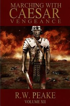 portada Marching With Caesar: Vengeance (en Inglés)