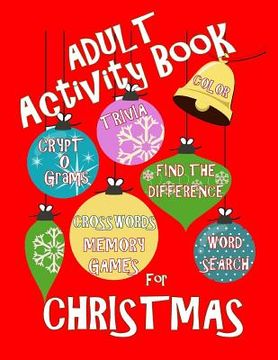 portada Adult Activity Book Christmas Activity Book for Adults: Large Print Christmas Word Search Cryptograms Crosswords Trivia Quiz and More (en Inglés)