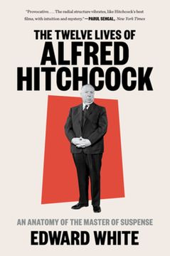 portada The Twelve Lives of Alfred Hitchcock: An Anatomy of the Master of Suspense (in English)